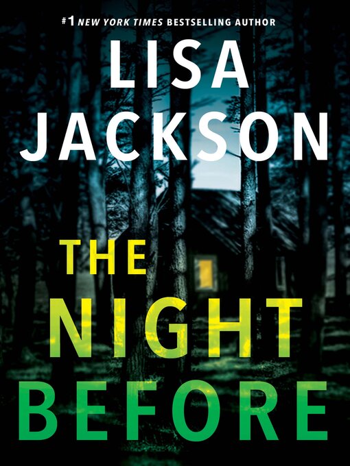 Lisa Jackson创作的The Night Before作品的详细信息 - 可供借阅